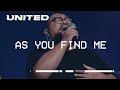 As You Find Me (Live) - Hillsong UNITED