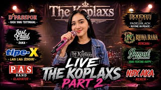Download lagu The Koplaxs Live Session | PART 2 🔥 mp3