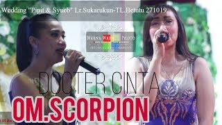 Download lagu OM.Scorpion #palembang #dangdutlawas _DOCTER CINTA_ || WARNA WARNI ReaL ID || Wd' PIPIT&SYUEB 271019 mp3