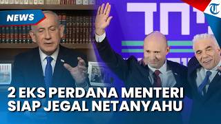 Jegal Netanyahu! 2 Eks Perdana Menteri Israel Dirikan Partai untuk Ikut Pemilu