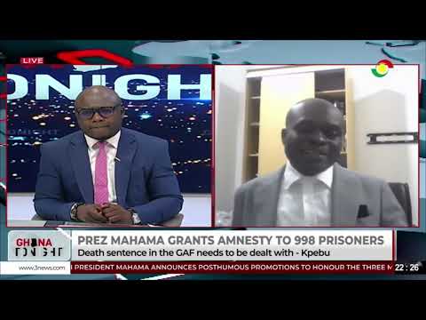 All you need to know about President Mahama’s amnesty to 998 prisoners