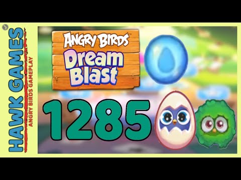 Angry Birds Dream Blast Level 1285 - Walkthrough, No Boosters
