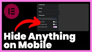 How to Hide Anything on Mobile in Elementor