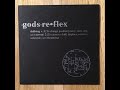 Gods Reflex - Shifting 7" (1998) [Full]