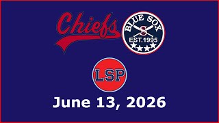 Lexington Blue Sox @ Andre Chiefs - Blue Sox Baseball on LSP, 6.13.2026