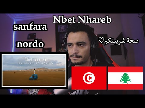ELLKASSAR/REACTIONS/Sanfara ft. Nordo - Nbet Nhareb | نبات نحارب (Clip Officiel)