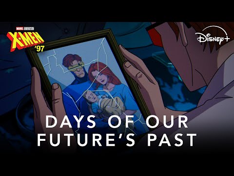Marvel Animation's X-Men '97 | Days of Our Future's Past | Disney+