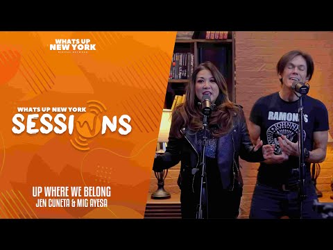 Up Where We Belong - Jenn Cuneta and MiG Ayesa | What's Up New York Live Session