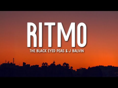 Black Eyed Peas, J Balvin - RITMO (Bad Boys For Life)(Lyrics / Letra) ????