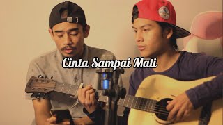 Download lagu Cinta sampai mati cover by acaptarabas dan omar mp3