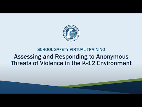 Assessing and Responding to Anonymous Threats of Violence in the K-12 Environment