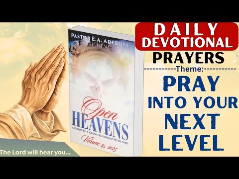 Pray the Open Heavens Devotional | BE KIND ALWAYS | Saturday 19-07-2025 | Pastor E. A. Adeboye