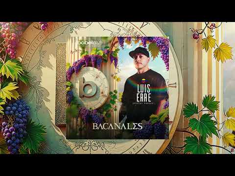 Luis Erre  - Bacanales 2025 (Babel Club)