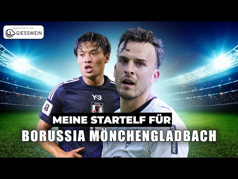 Meine Startaufstellung für Borussia Mönchengladbach ⚫⚪🟢