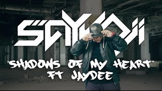 SAYKOJI - Shadows of My Heart ft. JayDee