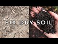 How to Fix Dry Soil How to Fix Dry Soil
