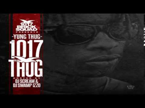 Young Thug - Scared Of You (1017 Thug)