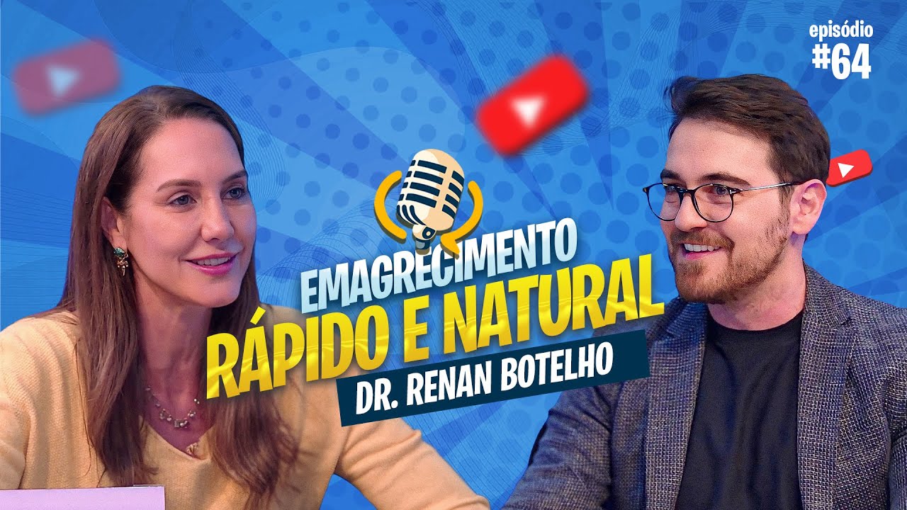 EMAGRECIMENTO RAPIDO E NATURAL - DR RENAN BOTELHO