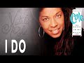 Natalie Cole - I Do (Official Audio)