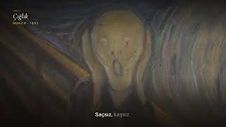 Çığlık'taki adam aslında çığlık atmıyor | Edvard Munch