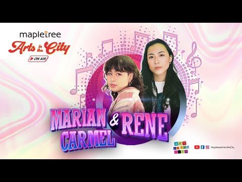 Mapletree Arts in the City on Air - Marian Carmel & RENE