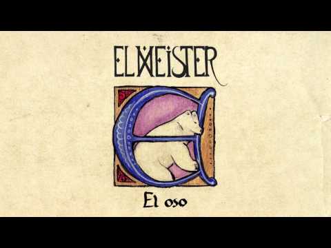 El Meister - El Oso (audio)