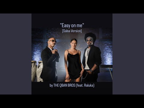 "Easy on me" (feat. Raluka) (Salsa Version)