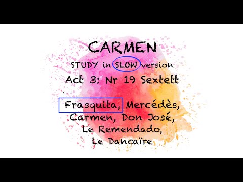 STUDY Carmen: Act 3/19, Sextet - SLOW version - FRASQUITA HIGHLIGHTED | Opera Piano Accompaniment