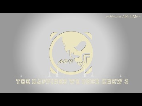 The Happines We Once Knew 3 by Johannes Bornlöf - [Beats Music]