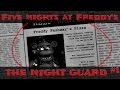 Five Nights at Freddy's - THE NIGHT GUARD - Let ...