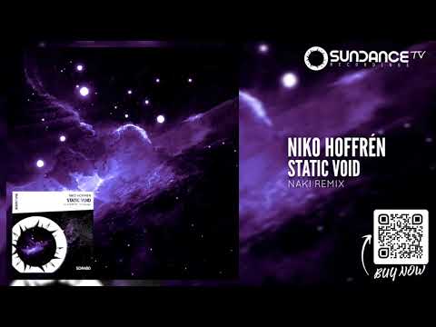 SDR480 Niko Hoffrén - Static Void (Naki Remix) [Sundance Recordings] 《4K Official Video》