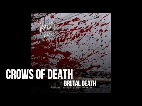 Crows Of Death - Brutal Death