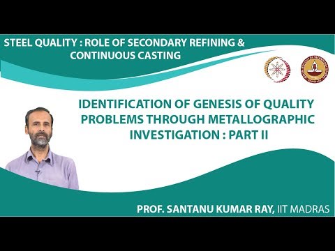 Identification of Genesis of Quality Problems Through Metallographic Investigation : Part II