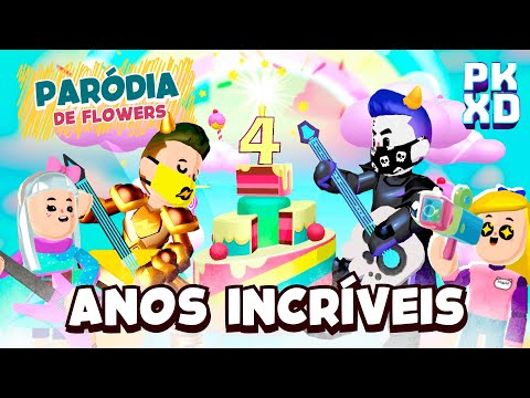 😍 Paródia de Aniversário de 4 anos do PK XD “Anos incríveis" | Flowers (Miley Cyrus)