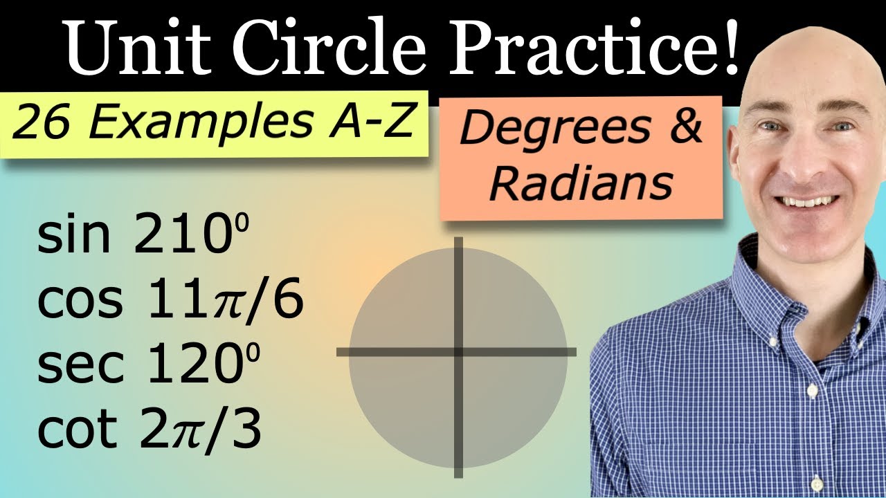 Unit Circle Practice A to Z (Degrees & Radians)