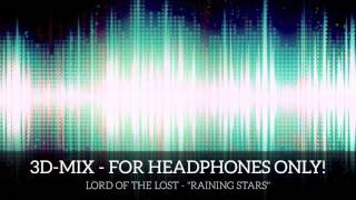 3D-MIX - FOR HEADPHONES ONLY! - Lord Of The Lost - &quot;Raining Stars&quot;