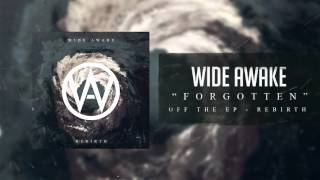 Wide Awake - Forgotten