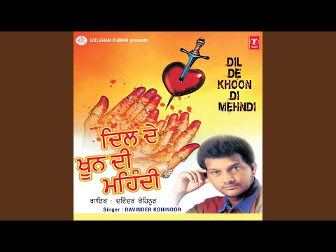 DIL DE KHOON DI MEHANDI