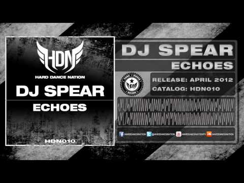 DJ Spear - Echoes [HDN010]