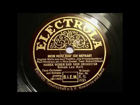 Marek Weber & Leo Monosson - Mein Herz hab ich gefragt