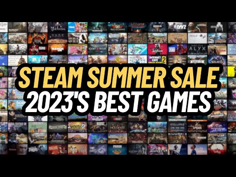 STEAM SUMMER SALE: 2023'S BEST GAMES