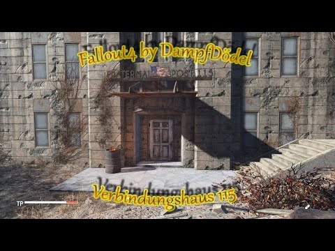 048 ✨ Fallout 4 Guide ✨ Verbindungshaus 115 ✨