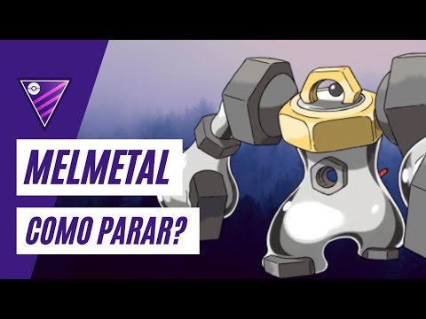 Como parar Melmetal na Master Liga - Pokémon GO