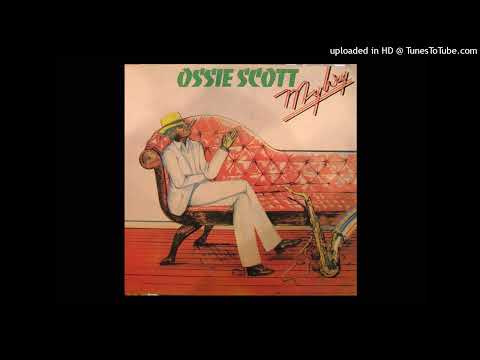 Ossie Scott - You Are Everything