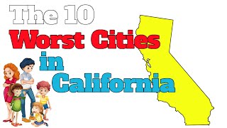 The 10 Worst Cities In California Explained