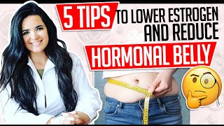 5 Tips to Lower Estrogen and Reduce Hormonal Belly │ Gauge Girl Training