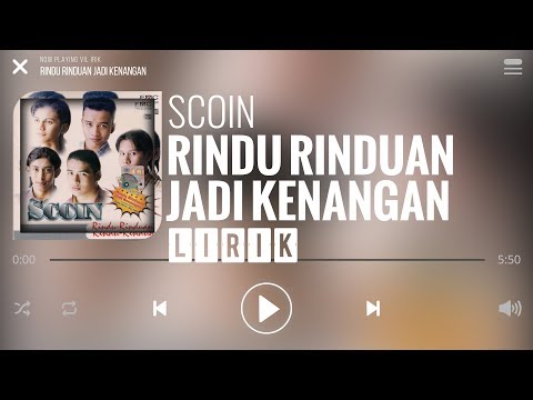 Scoin - Rindu Rinduan Jadi Kenangan [Lirik]