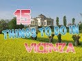 Top 15 Things To Do In Vicenza, Italy