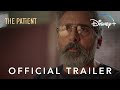 The Patient | Official Trailer | Disney+