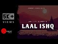 Laal Ishq full song (Full HD) - Ye Kaali Raat Jakad Lun |Lyrical | Arijit Singh | Dewdrop Studio